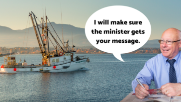 Ken Hardie, Liberal MP for Fleetwood - Port Kells and also a lead government member on Parliament's standing committee on fisheries, stated that he would ensure the minister receives the message.